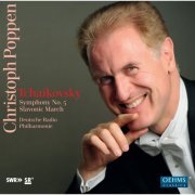 Deutsche Radio Philharmonie Saarbrücken Kaiserslautern, Christoph Poppen - Tchaikovsky: Symphony No. 5, Op. 64 & Slavonic March, Op. 31 (Live) (2013)