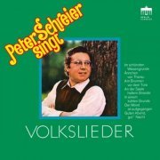 Peter Schreier - Peter Schreier singt Volkslieder (Remastered) (2019) [Hi-res]