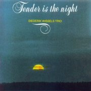 Diederik Wissels Trio - Tender Is The Night (1990)