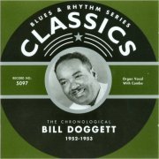 Bill Doggett - Blues & Rhythm Series 5097: The Chronological Bill Doggett 1952-1953 (2004)