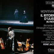 Christoph Pregardien, Bernarda Fink, Christina Hogman, Rene Jacobs - Monteverdi: Il ritorno d'Ulisse in patria (1993)