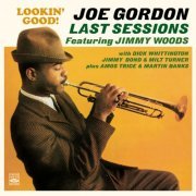 Joe Gordon - Lookin' Good! Joe Gordon, Last Sessions (2015) FLAC