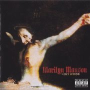 Marilyn Manson - Holy Wood (In the Shadow of the Valley of Death) - Japan Edition (2000)
