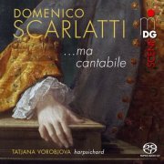 Tatjana Vorobjova - Scarlatti: ... ma cantabile (2022)