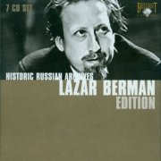 Lazar Berman - Lazar Berman Edition: Historical Russian Archives (2007) [Box Set 7CDs]