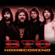Bachman-Turner Overdrive - Homecoming (Live 1984) (2019)