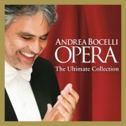 Andrea Bocelli - Opera - The Ultimate Collection (Super Deluxe) (2024)
