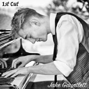 jake gauntlett - 1st Cut (2019)