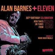 Alan Barnes - 60th Birthday Celebration (New Takes on Tunes from '59) (2019)
