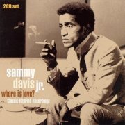 Sammy Davis, Jr. - Where Is Love (2005)