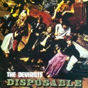 The Deviants - Disposable (1968) [Remastered 2009]