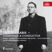 Viktor Kalabis, Janacek Philharmonic Ostrava - Viktor Kalabis / Composer & Conductor (2024)