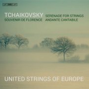 United Strings of Europe & Julian Azkoul - Tchaikovsky: Serenade for Strings in C Major, Op. 48, TH 48 & Other Works (2022) [Hi-Res]