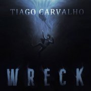 Tiago Carvalho - Wreck (2021)