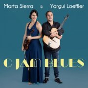Marta Sierra & Yorgui Loeffler - C Jam Blues (2023) Hi Res