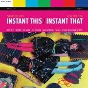 TwinArt - Instant This / Instant That: NY NY 1978​-​1985 (2022) [Hi-Res]