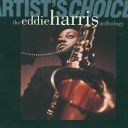 Eddie Harris - Artist's Choice: The Eddie Harris Anthology (1993) mp3