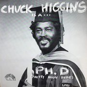 Chuck Higgins - Is a ... Ph.D (2021) Hi Res
