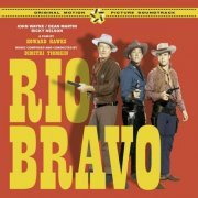 Dimitri Tiomkin - Rio Bravo (The Original Score & Soundtrack) [Bonus Track Version] (2017)