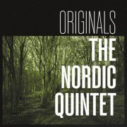 Ari Bragi Kárason, Karl-Martin Almqvist, Carl Winther - Originals by The Nordic Quintet (2024) [Hi-Res]