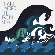 Keane - Under the Iron Sea (2006/2020)