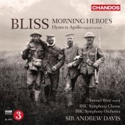 Samuel West, BBC Symphony Chorus and Orchestra & Andrew Davis - Bliss: Morning Heroes & Hymn to Apollo (2015) [Hi-Res]