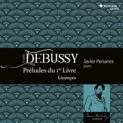 Javier Perianes - Debussy: Préludes du 1er Livre (2018) [Hi-Res]