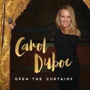 Carol Duboc - Open The Curtains (2016) [Hi-Res]