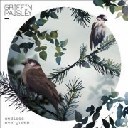 Griffin Paisley - Endless Evergreen (2020)