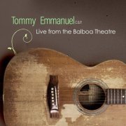 Tommy Emmanuel - Live from the Balboa Theatre (2021) [Hi-Res]