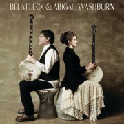 Béla Fleck & Abigail Washburn - Béla Fleck & Abigail Washburn (2014) [Hi-Res]