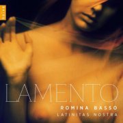 Romina Basso & Latinitas Nostra - Lamento (2014) [CD-Rip]