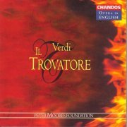 David Parry - Verdi: Il Trovatore (2000)