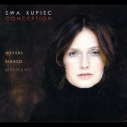 Ewa Kupiec - Conception (2005)