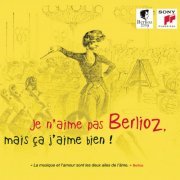 VA - Je n'aime pas Berlioz, mais ça j'aime bien ! (2019)