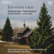 Jean-Jacques Kantorow, Pierre-Alain Volondat, Kees Bakels - Lalo: Concert russe, Piano Concerto (2012) CD-Rip