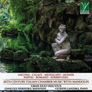 Gianluigi Sperindeo, Giuseppe Ganzerli - 20th Century Italian Chamber Music with Mandolin (2020)