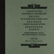 Eugene Ormandy - Ormandy Conducts Carpenter, Griffes, Grainger, Zemachson and Harris (2022 Remastered Version) (2022) [Hi-Res]