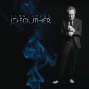 JD Souther - Tenderness (2015) [Hi-Res]