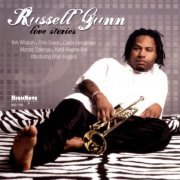 Russell Gunn - Love Stories (2008) [CDRip]