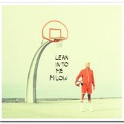 Milow - Lean into Me [2CD Set] (2019) [CD Rip]
