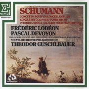 Frédéric Lodéon, Pascal Devoyon, Theodor Guschlbauer - Schumann: Cello Concerto, Konzertstück for 4 horns, Allegro de Concert for piano and orchestra (1986) CD-Rip