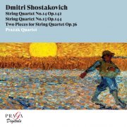 Prazak Quartet - Dmitri Shostakovich: String Quartets Nos. 14 & 15, Two Pieces, Op. 36 (2014) [Hi-Res]