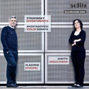 Judith Ingolfsson & Vladimir Stoupel - Shostakovich: Violin Sonata Op. 134 (2012)