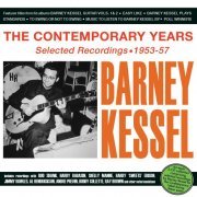 Barney Kessel - The Contemporary Years: Selected Recordings 1953-57 (2023)