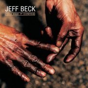 Jeff Beck - You Had It Coming (2000)