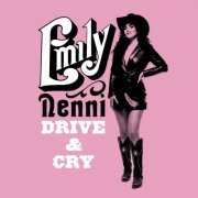 Emily Nenni - Drive & Cry (2024) [Hi-Res]