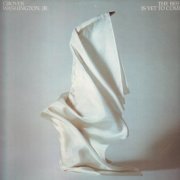 Grover Washington, Jr. - The Best Is Yet To Come (1982) LP