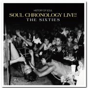 VA - Soul Chronology Live! The Sixties [4CD Box Set] (2020) [CD Rip]