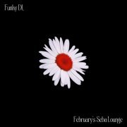 Funky DL - February's Seba Lounge (2024) [Hi-Res]